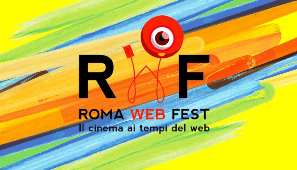 Roma Web Fest 2017: il cinema ai tempi del web