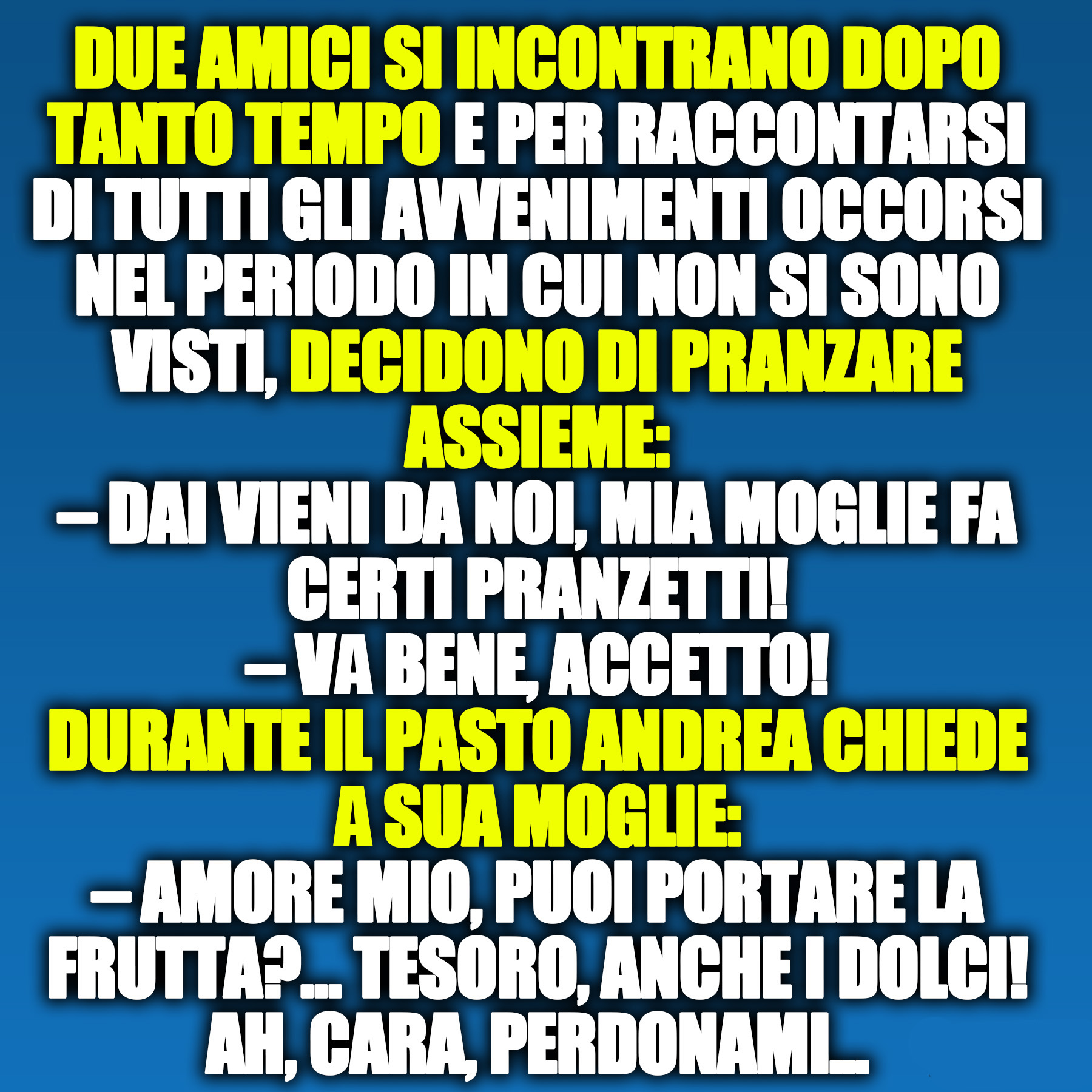 Due amici si incontrano dopo tanto tempo e per raccontarsi di tutti gli ...